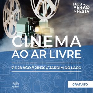 Verão em Festa’22 – Cinema ao ar livre @ Lago de Luso